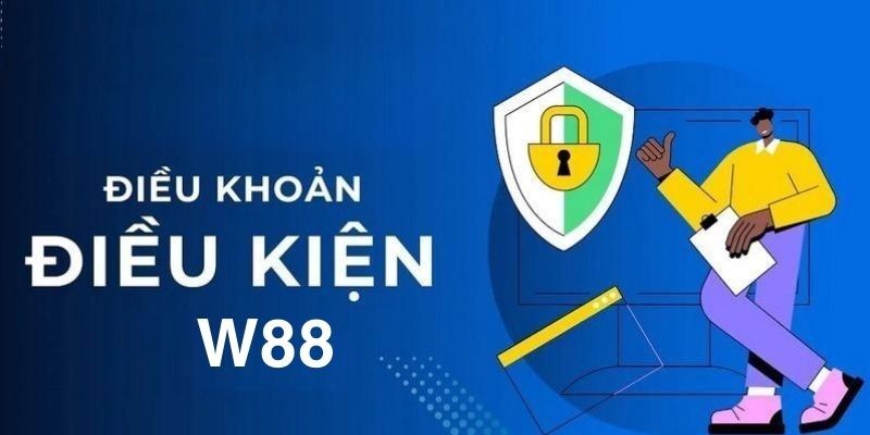 Điều khoản và điều kiện W88 là nội dung hội viên W88 cần nắm rõ